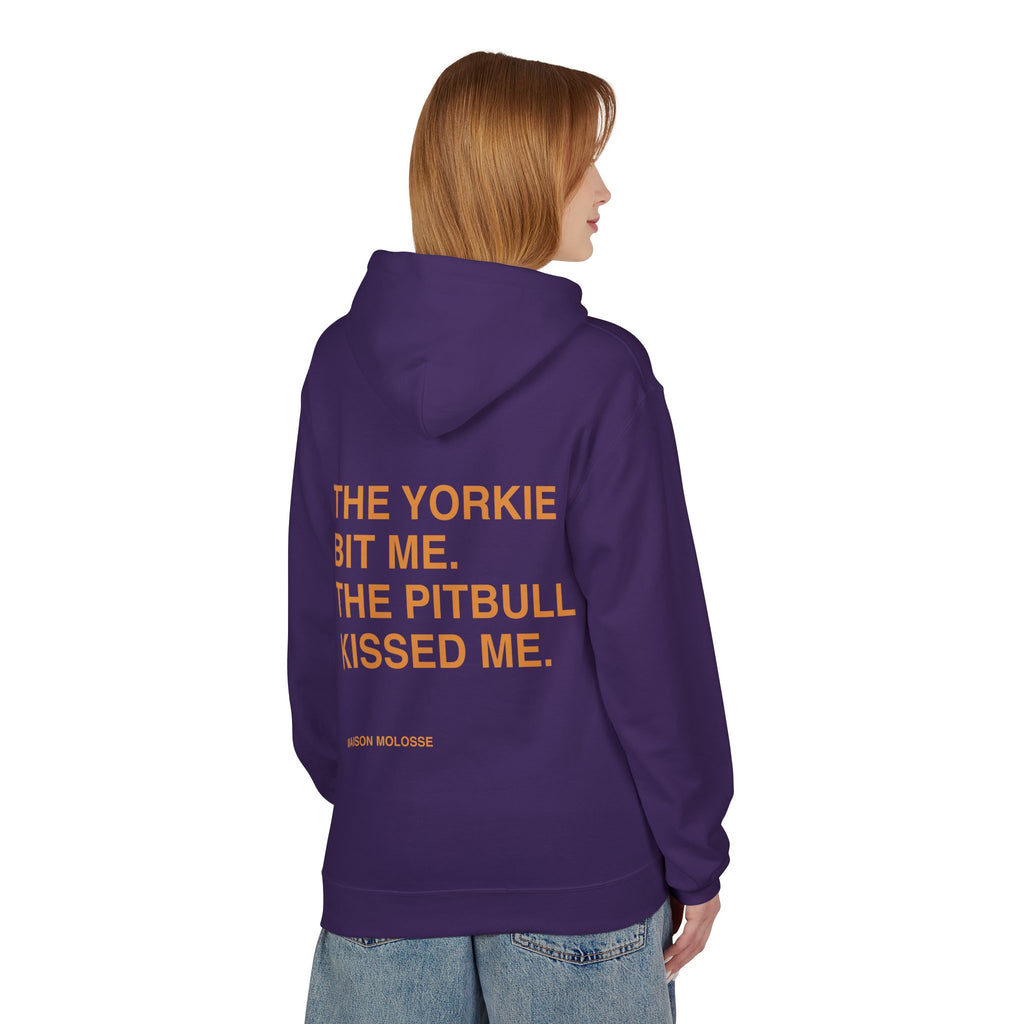 Stylish Hoodie for doglovers - The yorkie bit me, the pitbull kissed me