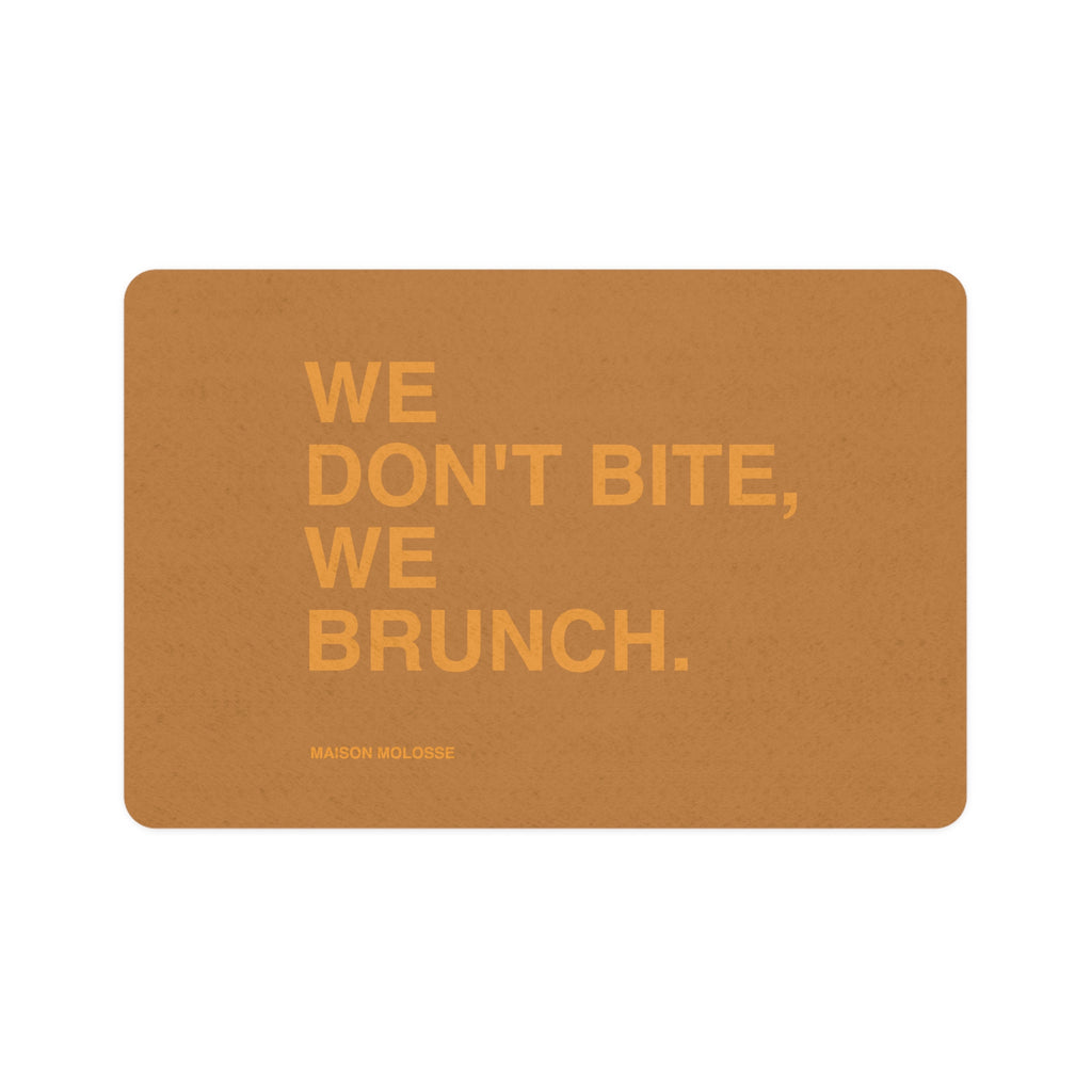 Tapis de Repas Chic pour Animaux – We Don’t Bite, We Brunch