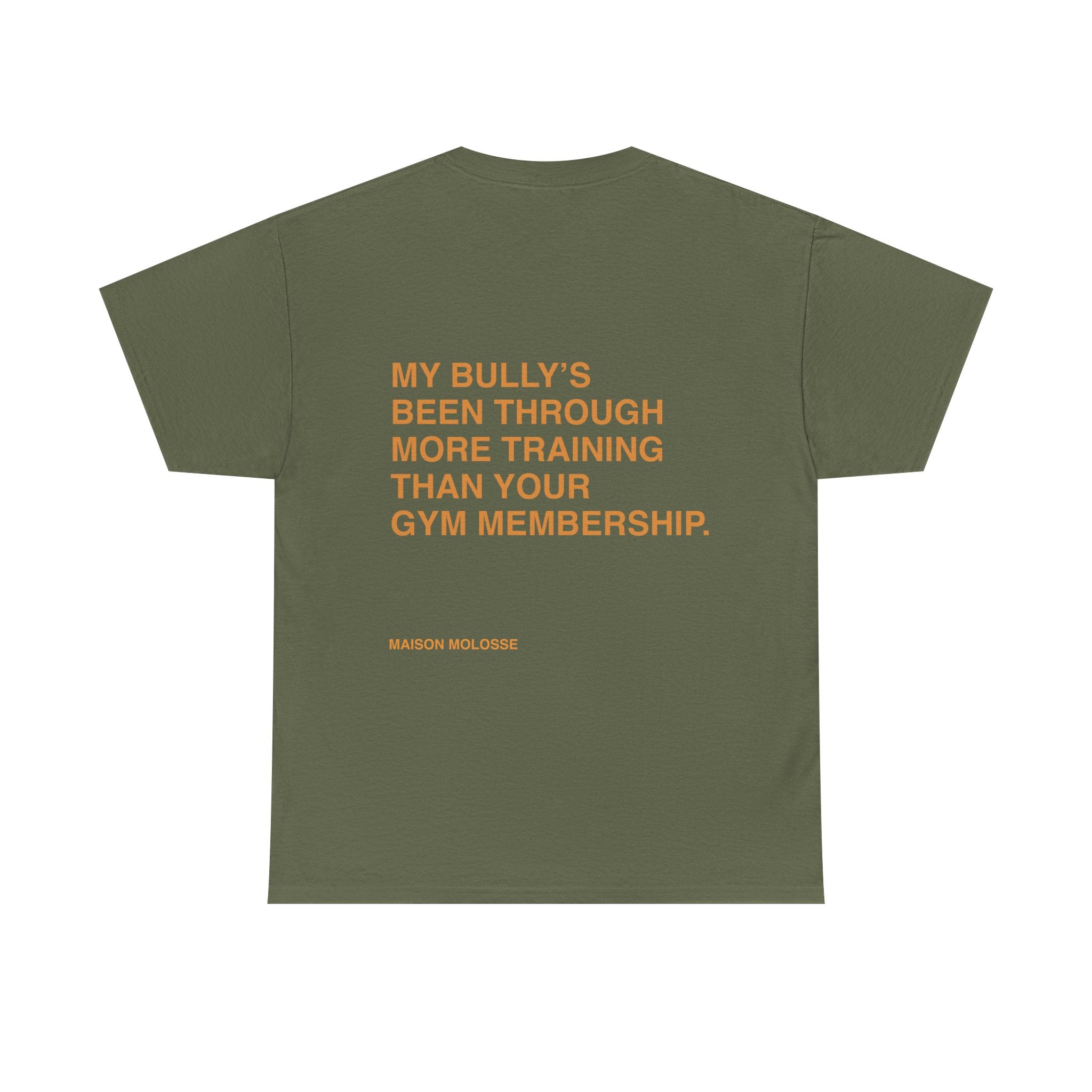 My bully is training more than you - Heavy Cotton T-Shirt for Dog Owners