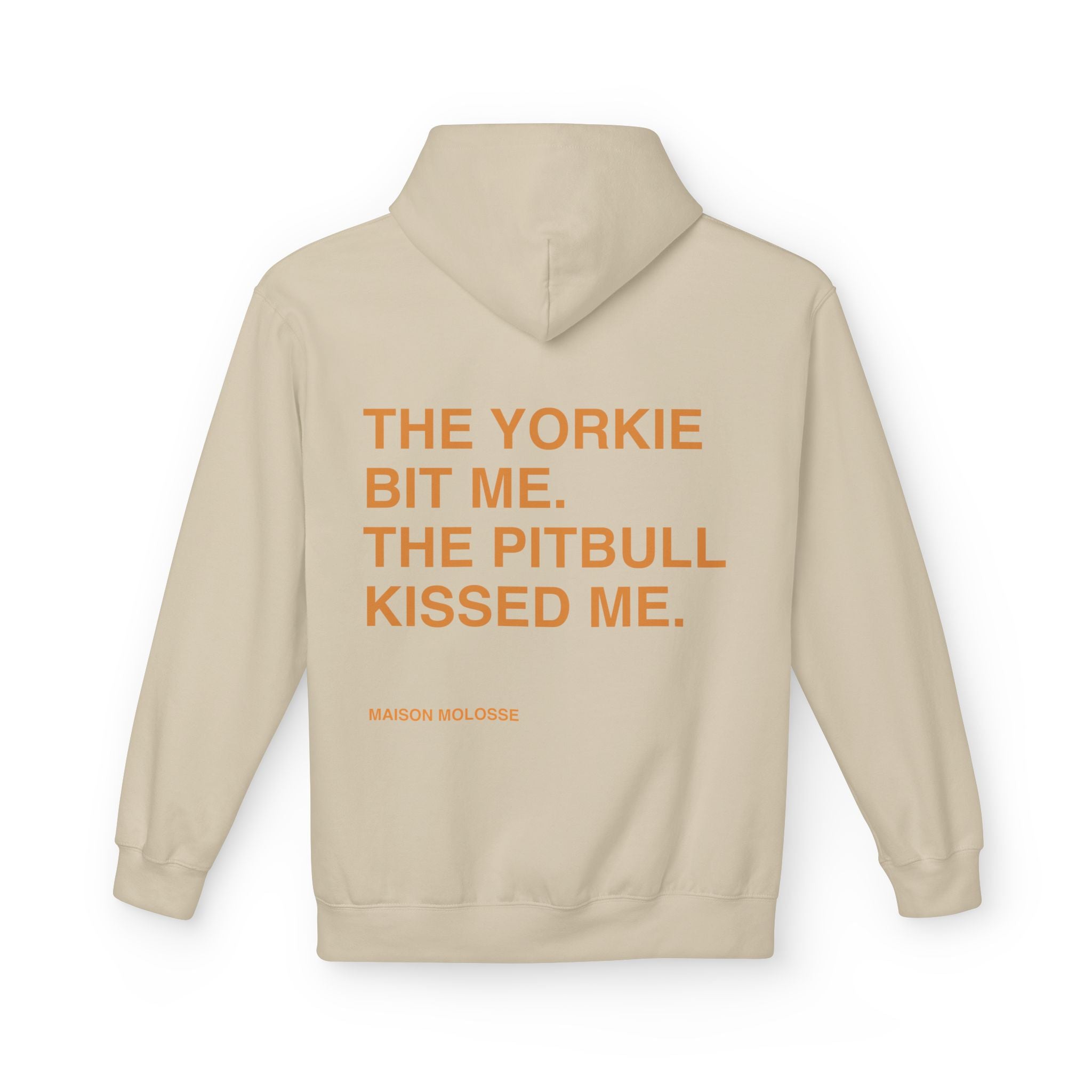 Stylish Hoodie for doglovers - The yorkie bit me, the pitbull kissed me